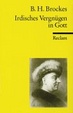 Cover of Irdisches Vergnügen in Gott. Naturlyrik und Lehrdichtung.