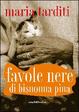 Cover of Favole nere di bisnonna Pina