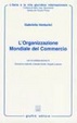 Cover of L'organizzazione mondiale del commercio