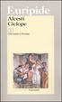 Cover of Alcesti - Ciclope