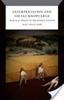 Cover of Interpretation and Social Knowledge