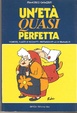 Cover of Un'età quasi perfetta