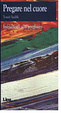 Cover of Pregare nel cuore
