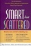 Cover of Smart But Scattered