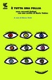 Cover of È tutta una follia