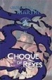 Cover of Choque de reyes