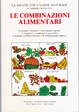 Cover of Le combinazioni Alimentari