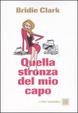 Cover of Quella stronza del mio capo