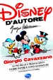 Cover of Disney d'autore - Giorgio Cavazzano