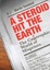 Cover of A Steroid Hit The Earth