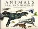 Cover of Animals Real and Imagined