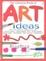 Cover of 'The Usborne Book of Art Ideas'