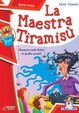 Cover of La maestra Tiramisù