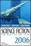 Science Fiction : The Best of the Year, 2006 Edition