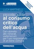 Cover of Piccola guida al consumo critico dell'acqua
