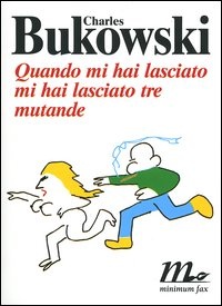 More about Quando mi hai lasciato mi hai lasciato tre mutande