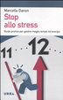 Cover of Stop allo stress. Guida pratica per gestire meglio tempo ed energia