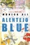 Cover of "Alentejo Blue"