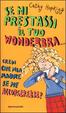 Cover of Se mi prestassi il tuo wonderbra
