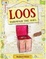 Cover of Loos Through the Ages