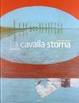 Cover of La cavalla storna