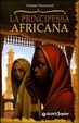 Cover of La principessa africana