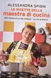 Cover of Le ricette della maestra di cucina