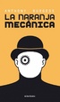 Cover of A Clockwork Orange