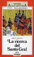 Cover of La ricerca del Santo Gral
