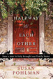 Cover of Halfway to Each Other
