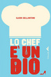 Cover of Lo chef è un dio