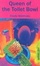 Cover of Queen of the Toilet Bowl