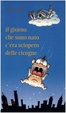 Cover of Il giorno che sono nato c'era sciopero delle cicogne