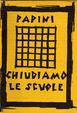 Cover of Chiudiamo Le Scuole
