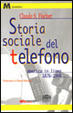 Cover of Storia sociale del telefono