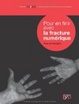 Cover of Pour en Finir Avec La Fracture Numerique