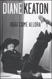 Cover of Oggi come allora