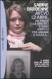 Cover of Avevo 12 anni, ho preso la mia bici e sono partita per andare a scuola