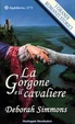 Cover of La Gorgone e il cavaliere