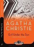 Evil Under the Sun : A Hercule Poirot Mystery