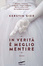 Cover of In verità è meglio mentire