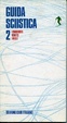 Cover of Guida sciistica 2. Lombardia, Veneto, Friuli