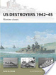 Cover of US Destroyers 1942-45: Wartime Classes