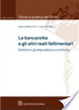 Cover of La bancarotta e gli altri reati fallimentari. Dottrina e giurisprudenza a confronto