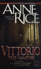 Vittorio, the Vampire New Tales of the Vampires
