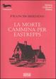 Cover of La morte cammina per Eastrepps