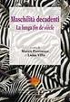Cover of Maschilità decadenti
