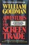 Adventures in the Screen Trade