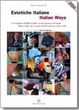 Cover of Estetiche Italiane - Italian Ways