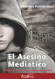 Cover of El asesino mediático